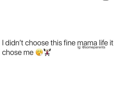 Baddie Mom Quotes, My Mama Quotes, Just Move On Quotes, Being An Aunt Quotes, Mom Life Quotes Funny, Boy Mum, Pic Quotes, Mommy Quotes, Dope Quotes