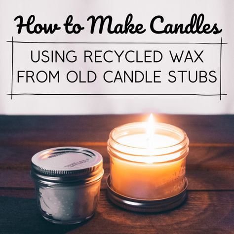 Candle Making With Leftover Candles, What To Do With Leftover Wax In Candles, What To Do With Left Over Wax From Candles, Old Candle Wax Reuse Ideas, Reuse Candle Wax Diy, Leftover Candle Wax Reuse, Repurpose Candle Wax, Recycle Candle Wax, Reuse Candle Wax