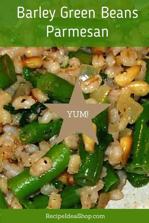 Barley Vegetarian Recipes, Barley Curry Recipe, Lactating Foods, Pearled Barley Recipes, Barely Recipes, Barley Dishes, Green Beans Parmesan, Vegetarian Potluck Recipes, Beans Parmesan