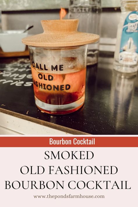 Smoked Whiskey Drinks, Smokey Bourbon Cocktail, Smoked Bourbon Drinks, Smoked Old Fashioned Recipes Cocktail, Smoked Bourbon Cocktail, Smokey Old Fashioned Cocktail, Smoked Old Fashioned Cocktail, Crown Royal Recipes, Smoked Old Fashioned