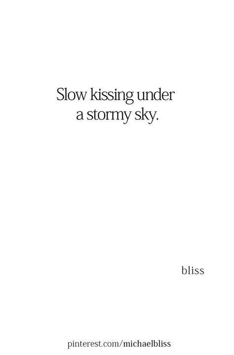 Slow Kiss Quotes, Love Letters From God, Kiss Quotes, Love Therapy, Letters From God, Frames Pictures, The Outcast, Kissing Quotes, Michael Bliss