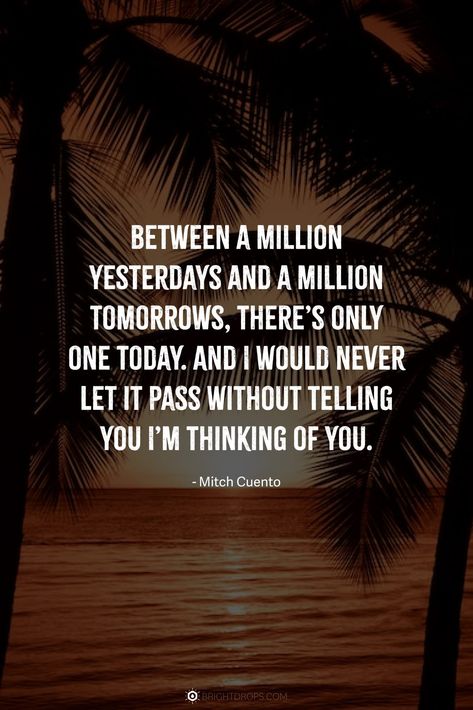 64 Thinking of You Quotes for Friends and Loved Ones - Bright Drops I Woke Up Thinking Of You Quotes, I’m Thinking About You Quotes For Him, I Think Of You Often, Just For Fun Quotes, Im Thinking About You Quotes For Him, When I Think Of You Quotes, Just Thinking Of You, Just Thinking Of You Quotes For Him, Thinking Of Him Quotes