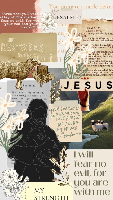 Psalm 23 Pictures, Psalm 23 Aesthetic Wallpaper, Psalms 23 Wallpaper, Psalms 23 Wallpaper Aesthetic, Jesus Asthetic Picture, Christian Asthetic Picture, Bible Verse Wallpaper Collage, Bible Verse Collage Wallpaper, Scripture Collage Wallpaper