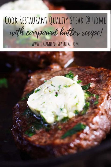 How to Cook Steak Perfectly in a Pan Steak Butter Recipe, Ruth Chris Steak, Steak At Home, Flavored Butter Recipes, Butter Recipes Homemade, Compound Butter Recipe, Restaurant Steak, Steak Butter, Flavored Butter