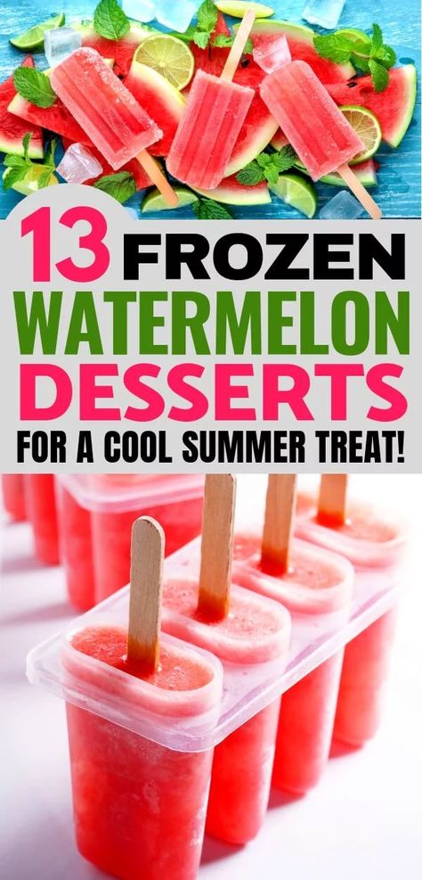 13 Simple, Refreshing Frozen Watermelon Desserts. Do you love watermelon in the summertime? Try one of these 13 delicious and refreshing frozen watermelon desserts with this favorite summer fruit! Easy recipes even the kids can help with! Watermelon Dessert Ideas, Watermelon Popsicle Recipes, Frozen Watermelon Recipes, Watermelon Recipes Dessert, Watermelon Desserts, Watermelon Ice Pops, Watermelon Sorbet Recipes, Pops Recipes, Watermelon Dessert