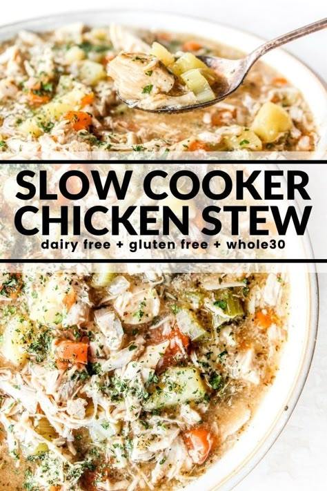 Chicken Stew Gluten Free, Paleo Chicken Soup Crockpot, Hearty Dairy Free Soups, Whole 30 Crockpot Recipes Chicken, Dairy Free Chicken Stew, Gluten Free Crock Pot Recipes Chicken, Gluten Free Crockpot Meals, Crockpot Whole 30, Paleo Slow Cooker Chicken