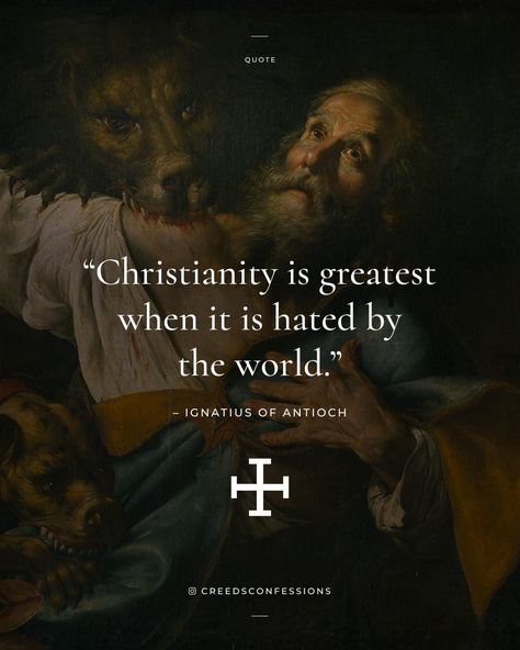 Theologian Aesthetic, Saint Ignatius Of Antioch, Marian Consecration, Uplifting Christian Quotes, Saint Ignatius, Ignatius Of Antioch, Bible Quotes Background, Spurgeon Quotes, Stoicism Quotes