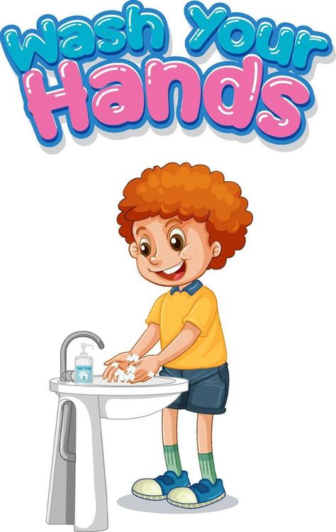 Wash your hands font design with a boy washing his hands on white background Wash Hand Cartoon, Washing Hands Poster, Hand Washing Activities Preschool, Washing Hands Activities, Wash Your Hands Poster, Dc Posters, Good Habits For Kids, Wash Your Hands Sign, Safety Pictures