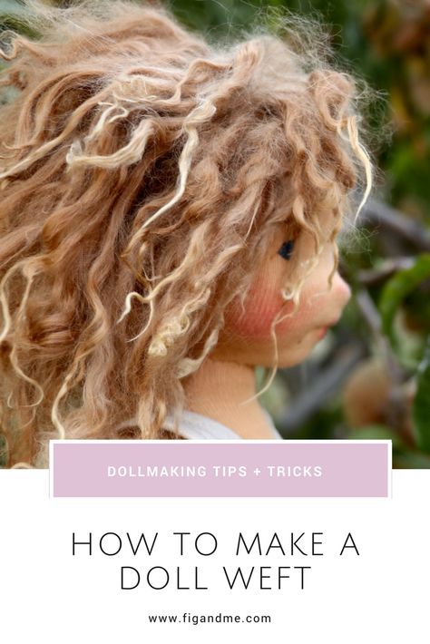 Waldorf Doll Tutorial, Town Crier, Diy Doll Hair, Toys To Sew, Sew Doll, Orphan Annie, Dolls Hair, Wool Dolls, Sock Dolls