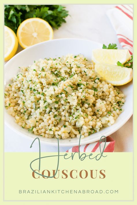 this herbed couscous recipe is a quick and super tasty side dish that will take your mid-week dinners to a whole other level. It's made with pearl couscous, garlic, herbs and a little lemon. The best part? It's ready in about 20 minutes and the pairing possibilities are endless! Herbed Couscous Recipes, Pearled Couscous Recipes, Brazilian Lemonade Recipe, Bread Beckers, Herbed Couscous, Pearl Couscous Recipes, Starchy Sides, Brazilian Lemonade, Couscous Salad Recipes