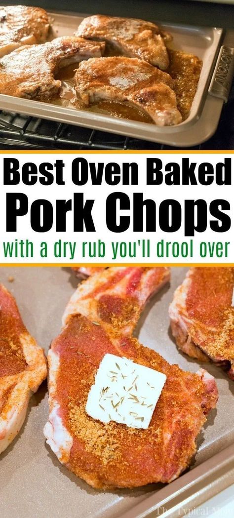 Best Oven Baked Pork Chops, Best Baked Pork Chops, Oven Baked Pork Chops, Oven Pork Chops, Easy Baked Pork Chops, Homemade Dry Rub, Baked Pork Chops Oven, Easy Pork Chops, Pork Chop Recipes Baked