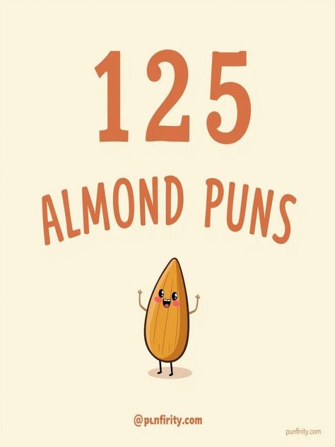 almond puns Pun Humor, Birthday Jokes, Go Bananas, Food Puns, Starting A Podcast, One Liner, Funny Puns, You Funny, Bones Funny