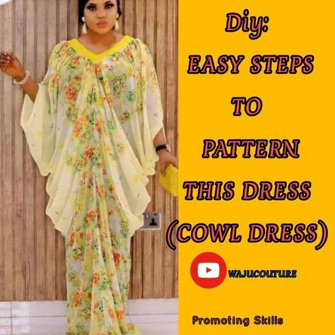 Detailed Abaya Pattern, Bubu Gown Styles, Easy Dress Sewing Patterns, African Print Dress Ankara, Cowl Dress, African Fashion Ankara, Couture Sewing Techniques, African Fashion Women Clothing, Blouse Pattern Sewing