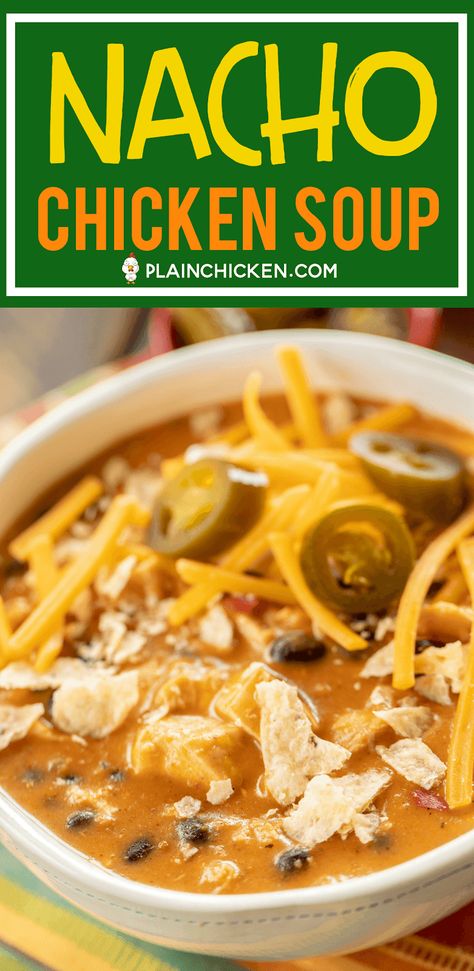 Nacho Chicken Soup - SO good and ready to eat in about 20 minutes. Use a rotisserie chicken for easy prep! Chicken, taco seasoning, nacho cheese soup, milk, black beans and diced tomatoes and green chiles. Top soup with your favorite taco toppings. We ate this twice in one week! SO good!!! #soup #chicken #mexican Recipes Using Fiesta Nacho Cheese Soup, Fiesta Nacho Cheese Soup Recipes Chicken, Fiesta Nacho Cheese Soup Recipes, Nacho Cheese Soup, Nacho Soup, Nacho Chicken, Plain Chicken Recipe, Fiesta Recipes, Chicken Mexican