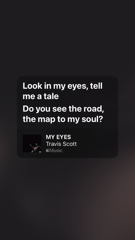 #utopia #travisscott #myeyes #music #songs Songs About Eyes, I Know Travis Scott, My Eyes Travis Scott, Utopia Wallpaper, Travis Scott Lyrics, Utopia Travis Scott, Travis Scott Songs, Travis Scott Music, Drake (lyrics)