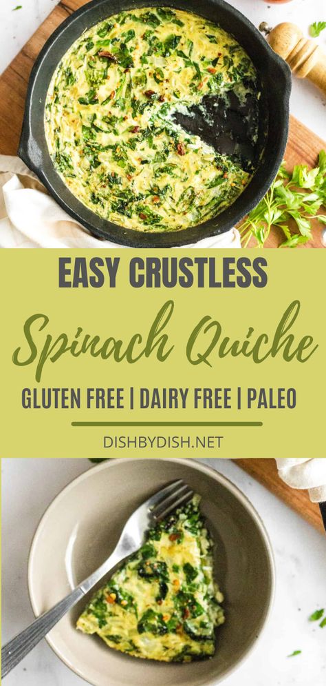 A crustless spinach quiche that’s tasty, low-carb, and delicious. Perfect for a quick lunch or a light dinner, this quiche is naturally gluten-free, dairy-free, and paleo | easy spinach quiche recipe | crustless spinach quiche recipe | pie crusts spinach quiche recipes #crustlesssinachquicherecipe #easyspinachquicherecipe Spinach Quiche Recipes Dairy Free, Whole 30 Spinach Recipes, No Dairy Quiche, Dairy Free Spinach Quiche, Paleo Quiche Recipes, Whole30 Quiche, Spinach Recipes Dinner, Dairy Free Quiche, Easy Spinach Quiche