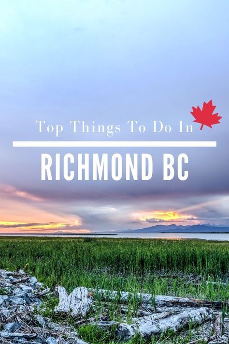 Richmond Vancouver Canada, Richmond Bc Canada, Richmond Canada, Richmond Vancouver, Bucket List Items, Vancouver Travel, Canada Travel Guide, Canadian Travel, Visit Canada