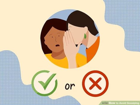 How to Avoid Gossiping: 9 Steps (with Pictures) - wikiHow Helpful Tips, A Bad, Helpful Hints, Pie Chart, Fictional Characters