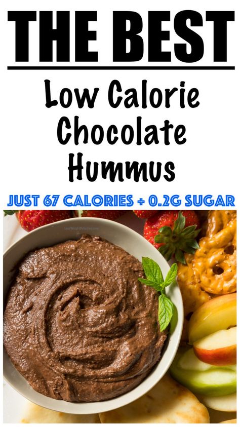 Low Calorie Low Sugar Chocolate Hummus Chocolate Hummus Recipes, Hummus Ideas, Dessert Hummus Recipe, Chocolate Dip Recipe, Bean Salads, 500 Calories Recipes, Chocolate Calories, Low Calorie Chocolate, Dark Chocolate Desserts