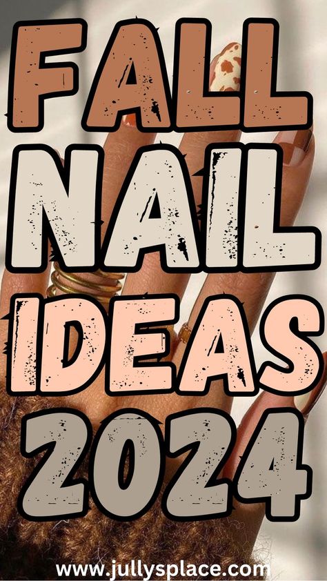 fall nails, fall nail ideas, fall nail designs, fall nail inspo , fall nails 2024 Nails For Fall 2024, Fall 2024 Nails Trends, Nails Fall 2024 Trends, Nails September 2024, Nails 2024 Autumn, Fall Nail Colors 2024 Gel, Fall Season Nail Designs, Nails Trend 2024, 2024 Autumn Nails