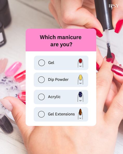 Still not sure the difference between gel extensions and acrylic nails? Tap the link in our bio for a breakdown on the most popular types of manicures. #IPSY Types Of Manicures, Gel Extensions, Most Popular, Acrylic Nails, Manicure, Nails, Instagram