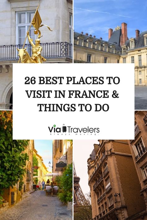 26 best places to visit in France and things to do guide with images of French landmarks and city streets. Country To Visit, Palace Of Versailles, Visit France, Countries To Visit, Loire Valley, Best Moments, Travel Stuff, Beautiful Country, Best Places To Visit