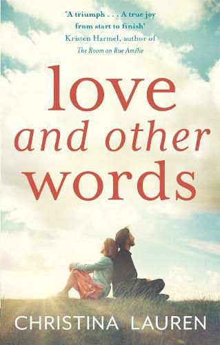 Buy Love and Other Words by Christina Lauren from Waterstones today! Click and Collect from your local Waterstones or get FREE UK delivery on orders over £25. Christina Lauren Books, Love And Other Words, Emotional Books, Teen Friends, Christina Lauren, Romantic Novel, Happy Thanksgiving Quotes, Pop Culture References, Favorite Words