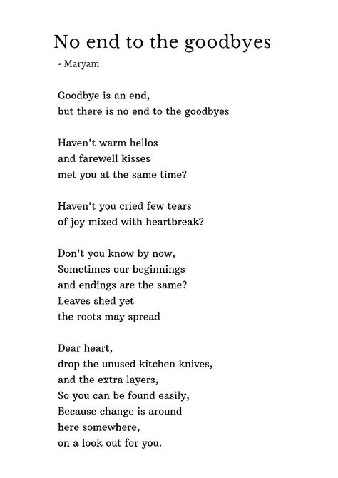 Poetry About Goodbye, Poem About Saying Goodbye, Poem About Goodbye, Good Bye Poems, Goodbye Poetry, Poems About Change, Goodbye Poems, Goodbye Poem, Poem Ideas