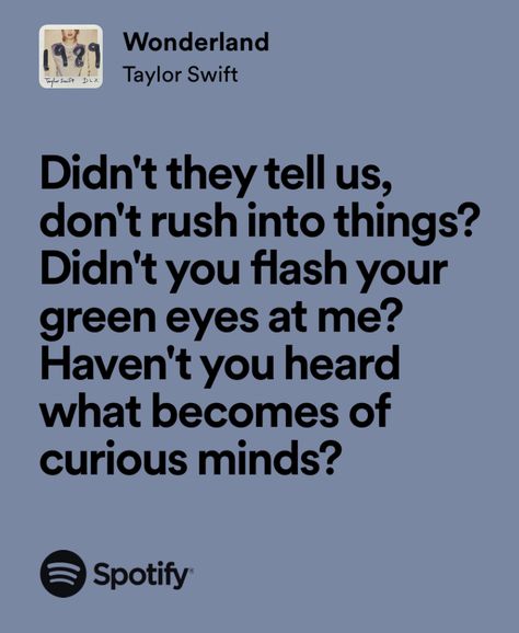 Taylor Swift Lyrics Wonderland, Wonderland Taylor Swift Aesthetic, Wonderland Taylor Swift Lyrics, 1989 Lyrics Taylor Swift, 1989 Quotes, Taylor Swift Wonderland, Wonderland Lyrics, Wonderland Taylor Swift, Caraval Series