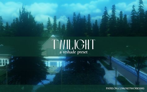 Twilight Reshade Sims 4, Sims 4 Cas Background Blue, Sims 4 Reshade Preset Dark, Sims 4 Custom Loading Screen, Gshade Presets The Sims 4 Dark, Twilight Sims 4 Cc, Sims 4 Twilight Cc, Sims 4 Twilight, Reshade Preset Sims 4