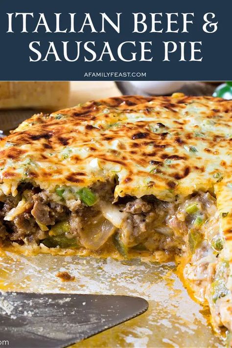 Pork Casseroles, Ground Beef And Italian Sausage, Ground Beef And Sausage, Italian Pie, Sweet Italian Sausage Recipes, Sausage Pie, Italian Dinners, Beef Entrees, Sausage Recipes For Dinner