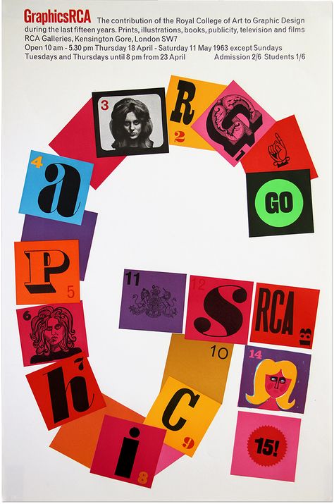 GraphicsRCA: Fifty Years. Poster, 1963. Via Design Observer. Graphic Design Education, Royal College Of Art, Graphic Arts, Exhibition Poster, Design Graphique, Graphic Design Typography, College Art, Graphic Design Posters, Vintage Graphics