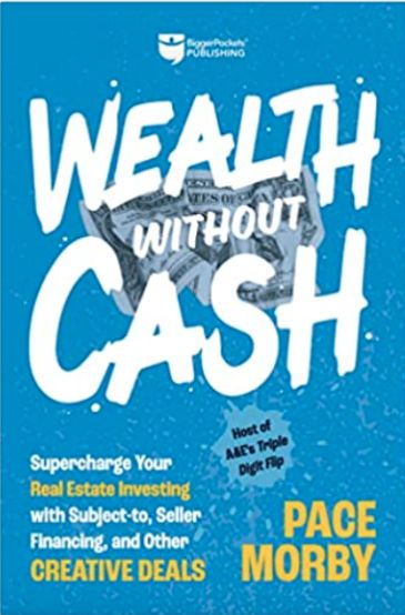 Wealth without Cash: Supercharge Your Real Estate Investing with Subject-to, Seller Financing, and Other Creative Deals The 10x Rule, 10x Rule, Real Estate Books, Seller Financing, Investment Books, Cash Book, Best Real Estate Investments, Investment Fund, Real Estate Training