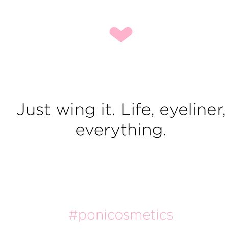 PONi Cosmetics | Inspirational Quote Eyeliner Captions, Eyeliner Quotes, Cruelty Free Cosmetics, Simple Quotes, Shop Makeup, Instagram Quotes Captions, Long Lasting Makeup, Perfect Brows, Online Makeup