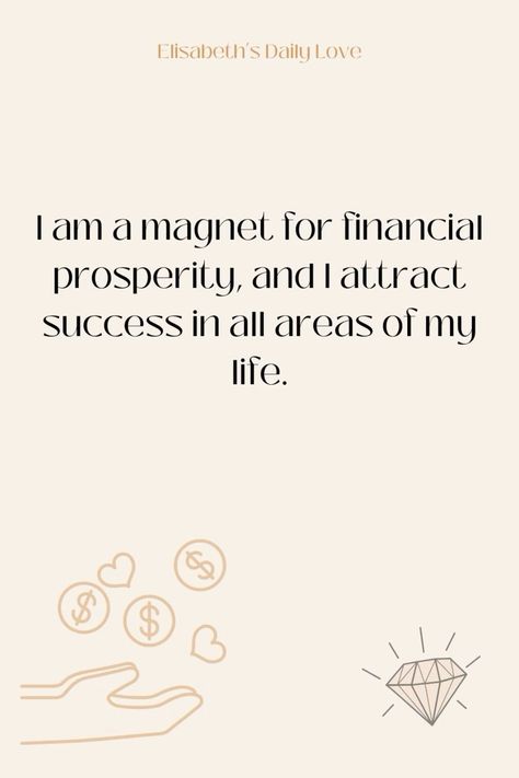 Money Affirmations I Am A Magnet, Money And Abundance, Money Affirmation, Growth Mindset Quotes, Vision Board Affirmations, Abraham Hicks Quotes, Daily Positive Affirmations, Success Affirmations, Manifesting Money