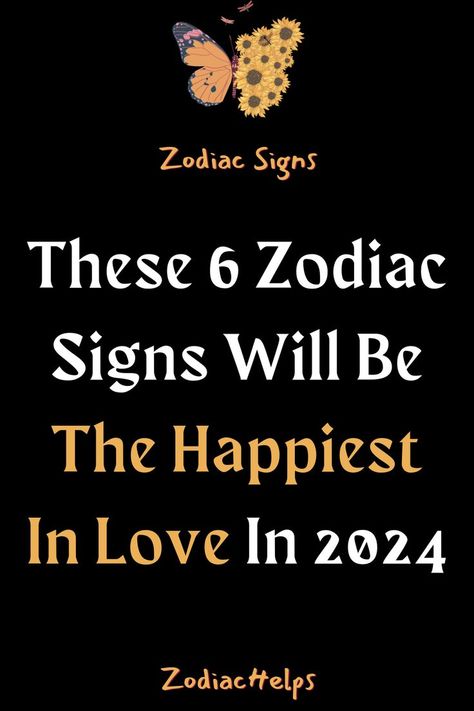 These 6 Zodiac Signs Will Be The Happiest In Love In 2024 Libra And Pisces Relationship, Scorpio Horoscope Today, Sagittarius Love Horoscope, Leo Love Horoscope, Teenage Things, Horoscope Signs Compatibility, Libra Horoscope Today, Taurus Horoscope Today, Gemini Sagittarius