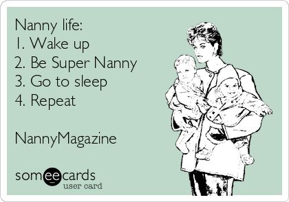 #NannyMagazine Daycare Jokes, Nanny Crafts, Being A Nanny, Nanny Quotes, Nanny Diaries, Nanny Agency, Nanny Life, Babysitting Jobs, When Youre Feeling Down