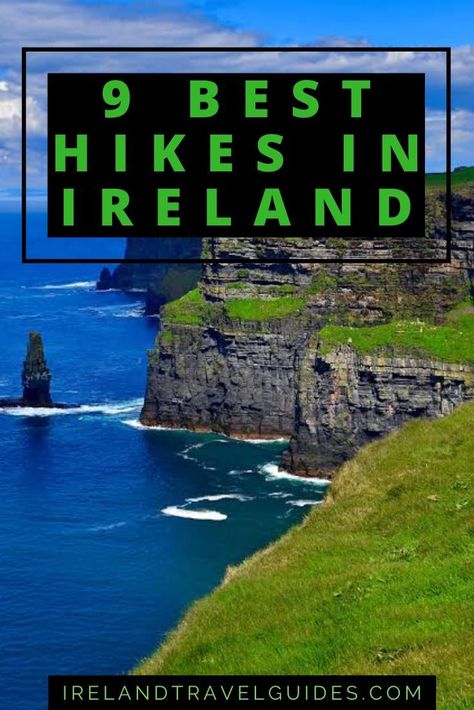 9 Best Hikes In Ireland | Hikes travel tips | Hikes travel ideas | Hikes travel destinations | Ireland travel tips | Ireland travel ideas | Ireland travel destinations #hikes #travel #Ireland Ireland Hiking, Ireland Travel Tips, Cliffs Of Moher Ireland, Ireland Itinerary, Ireland Travel Guide, Ireland Vacation, Hiking Destinations, Cliffs Of Moher, Visit Ireland