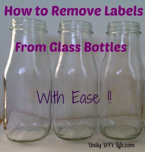 Tuesday Tips - How to remove labels from glass bottles! Remove Wine Bottle Labels, Remove Paint From Glass, Starbucks Glass Bottles, Remove Sticky Labels, Bottle Lables, Starbucks Bottles, Patron Bottle, Tuesday Tips, Sticky Labels