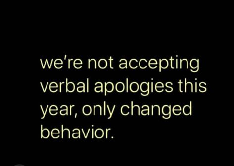 Fake Apologies Quotes, Fake Apology Quotes, Apologies Quotes, Fake Apologies, Loved Quotes, Keep It Real Quotes, Apologizing Quotes, Wise Advice, Fake Friend Quotes