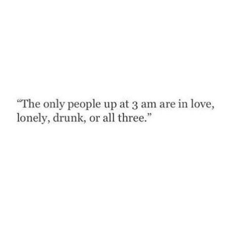 Drunk Thoughts, Drunk Quotes, Poetry Quotes Life, Pulling An All Nighter, I Want To Leave, Lord Byron, Drinking Quotes, Poetic Justice, Self Reminder