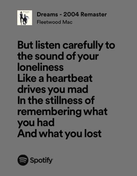 dreams-fleetwood mac Fleetwood Mac Dreams Lyrics, Dreams Fleetwood Mac Aesthetic, Dreams Fleetwood Mac Lyrics, Fleetwood Mac Song Lyrics, Fleetwood Mac Songs, Mckenna Aesthetic, Fleetwood Mac Quotes, Girls Language, Fleetwood Mac Aesthetic