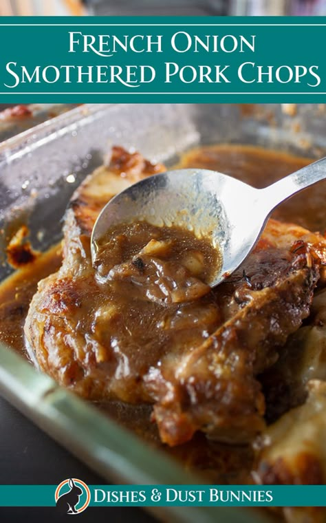 Oven Baked French Onion Pork Chops, Recipes Lamb Chops, French Onion Smothered Pork Chops, Onion Smothered Pork Chops, Onion Pork Chops, French Onion Pork Chops, Onion Soup Mix Recipe, Pork Chop Dishes, Pork Chops And Gravy