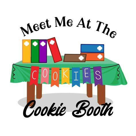 Girl Scout Cookie Rally 2024, Brownies Ideas, Girl Scout Mom, Cookie Booth, Cricut Patterns, Girl Scout Cookie Sales, Girl Scout Cookies Booth, Gs Cookies, Girl Scouts Brownies