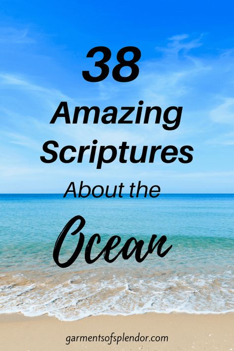 Powerful scriptures about the ocean. #bibleverses #bibleversesaboutheocean Scripture About The Ocean, Bible Verse About Ocean, Bible Verses About The Ocean, Ocean Bible Verses, Ocean Scripture, Psalm For Protection, Bible Verse Crafts, Family Bible Verses, Womens Bible