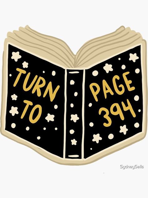 "Turn to page 394" Sticker by SydneySells | Redbubble Page 394, Turn To Page 394, Geek Home Decor, Boys Decal, Games Console, Kindle Case, Circuit Projects, Small Business Branding, Kids On The Block