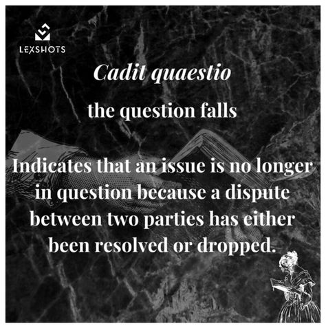 Cadit Quaestio is a latin terms used to refer to a situation where a legal dispute has been settled. 💯  Follow us for more updates✅  #latino #dispute #legal #settlement #questions #lawyer #lawstudent #lexshots Latin Terms, Contempt Of Court, Law Student, Lawyer, Follow Us, Vision Board, Quotes