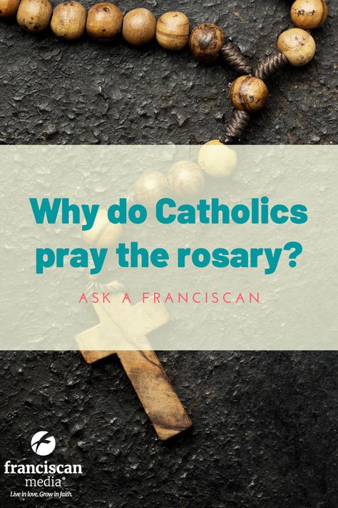 Why do Catholics pray the rosary? A Franciscan friar addresses this common question and explains why Catholics pray to Mary. How To Pray The Rosary, How To Pray The Rosary Catholic, Praying With Rosary, Why Pray The Rosary, Rosary In English, Rosary In Spanish, Praying The Rosary Catholic, Rosary Novena, Saying The Rosary