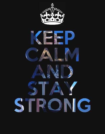 Keep Calm Quotes | We hope you enjoyed these 25 Keep Calm Picture Quotes and thanks for ... Quotes About Strength Stay Strong, Keep Calm Wallpaper, Keep Calm Pictures, Keep Calm Signs, Keep Calm Carry On, Keep Calm Posters, Keep Calm Quotes, Calm Quotes, Super Quotes