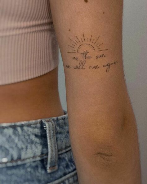 Rising Sun Tattoos, Shine Tattoo, Phrase Tattoos, Horoscope Tattoos, Small Pretty Tattoos, Writing Tattoos, Petite Tattoos, Inspiration Tattoos, Healing Tattoo